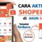 Cara Aktifkan ShopeePay